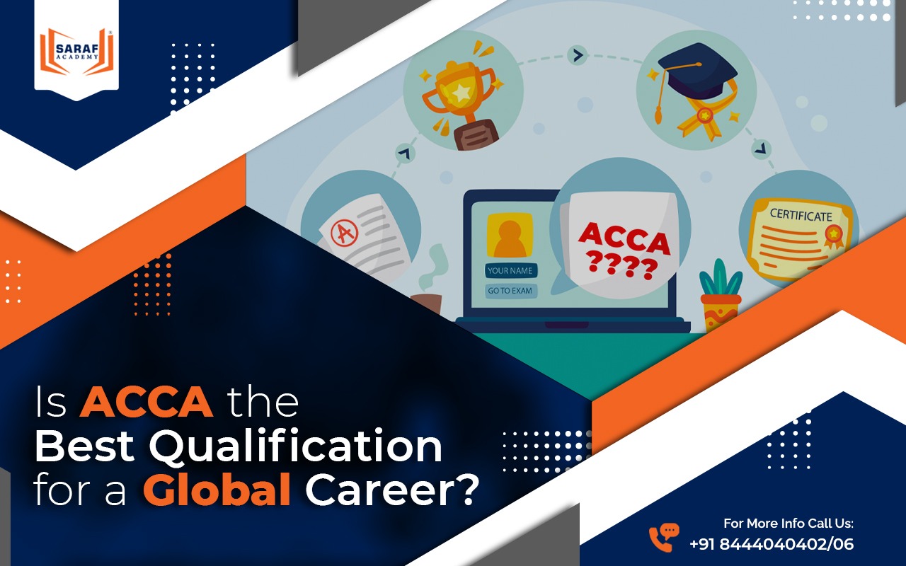 ACCA Course | ACCA Course By Saraf Academy | ACCA Course Fees | ACCA Course eligibility | ACCA Course Course Syllabus