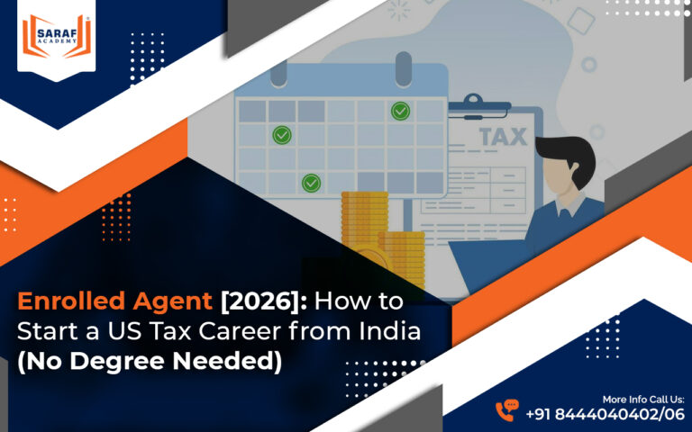 Enrolled Agent (EA ) 2026 US Tax Career India | Enrolled Agent Certification Saraf Academy Guide | Enrolled Agent Career Path without Degree | US Tax Career Training Saraf Academy | Saraf Academy