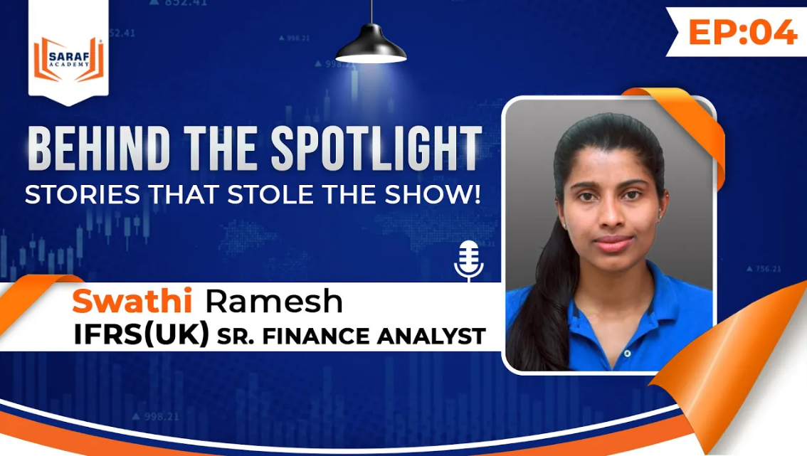 How I cleared IFRS UK in one attempt | Swathi Ramesh’s journey with Saraf Academy & Prakash Sir