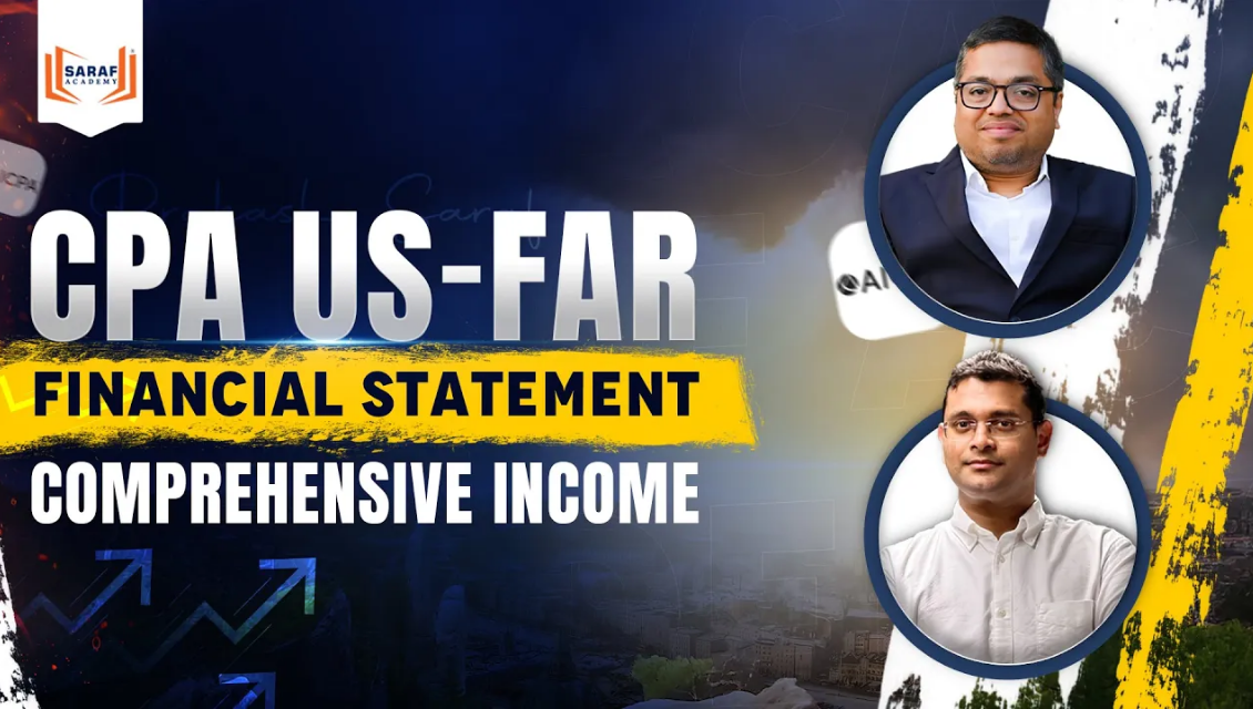 CPA US FAR | FINANCIAL STATEMENT | COMREHENSIVE INCOME