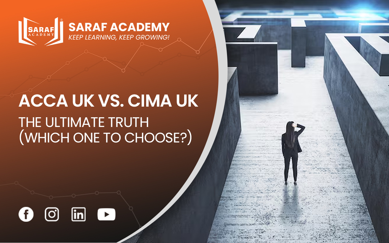 ACCA UK Vs CIMA US | ACCA Vs CIMA | CIMA course | Best course In Finance | Best Course after graduation | Saraf Academy | ACCA Course