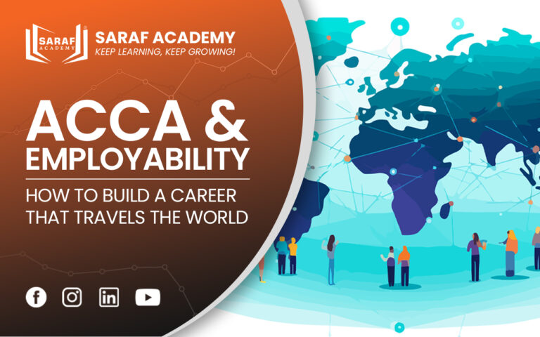 ACCA & Employability [2026]: How to Build a Career That Travels the World | ACCA Course | ACCA By Saraf Academy