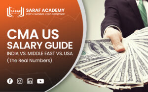 CMA US Salary | CMA US Course | CMA US Job Opportunity | Saraf Academy
