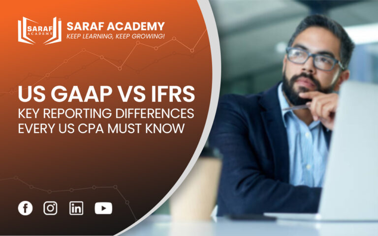 US GAAP vs IFRS [2026]: Key Reporting Differences Every US CPA Must Know