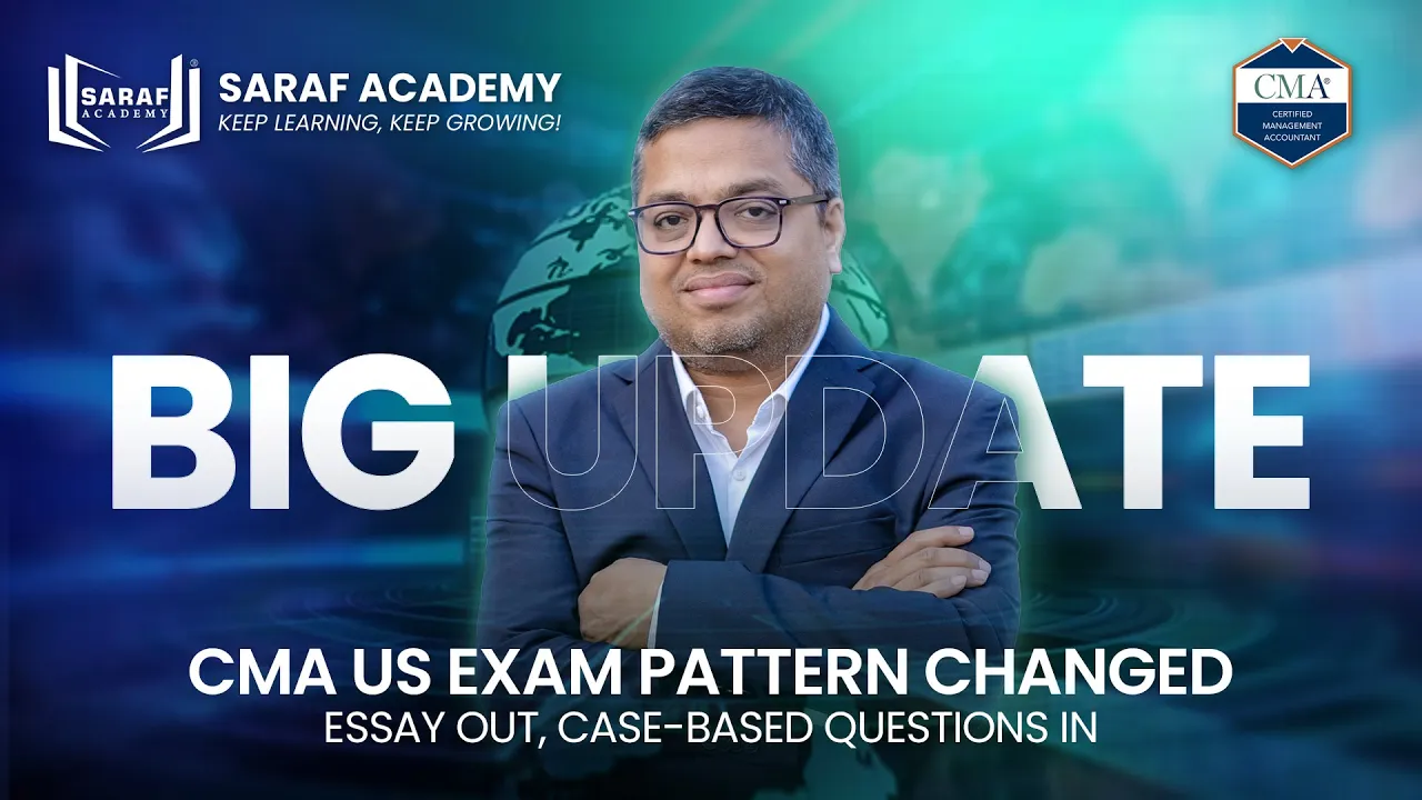 BIG UPDATE: 2026| CMA US Exam Pattern Changed | Essay OUT, Case-Based Questions IN | IMA Update