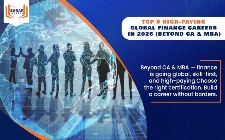 Top 5 High-Paying Global Finance Careers in 2026 (Beyond CA & MBA)