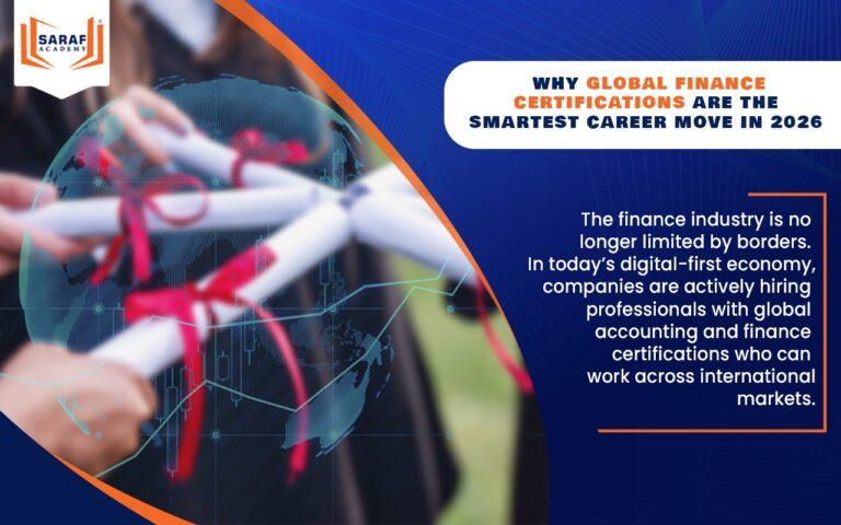 Why Global Finance Certifications Are the Smartest Career Move in 2026 (How to Get Started): The Rise of ACCA, CMA (US), CPA (US), and IFRS in 2026