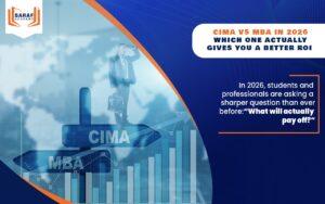 CIMA vs MBA in 2026: Which One Actually Gives You a Better ROI?