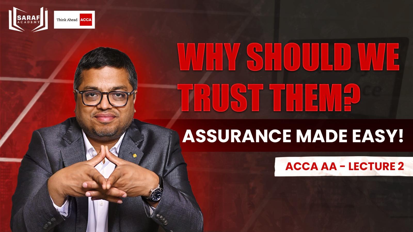 Why Should Anyone Trust a Company's Financial Statements? | ACCA AA Explained Simply