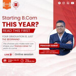 Prakash Saraf inviting B.Com students to a live career guidance webinar on ACCA, global career opportunities, and future growth in accounting and finance.