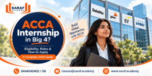 ACCA internship in Big 4 firms guide by Saraf Academy